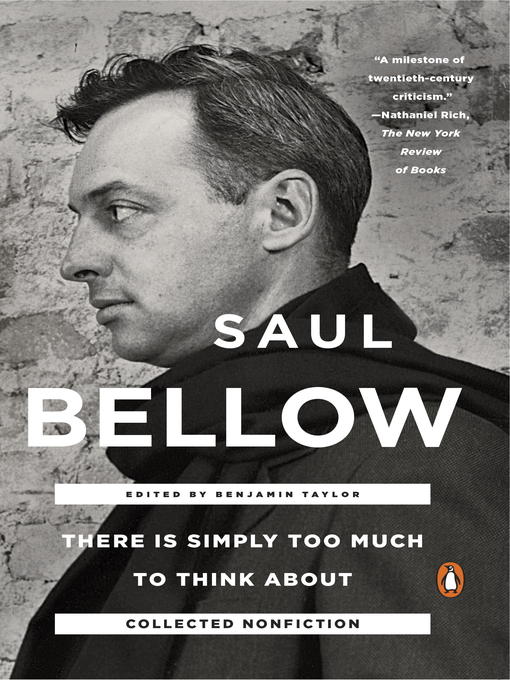 Title details for There Is Simply Too Much to Think About by Saul Bellow - Wait list